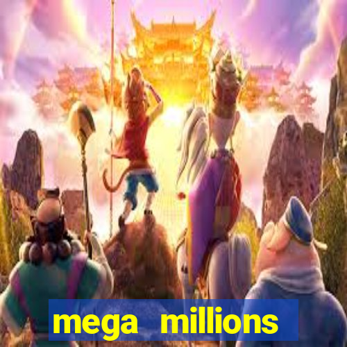 mega millions biggest jackpot