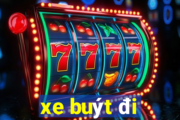 xe buýt đi