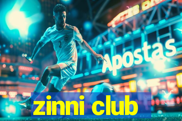 zinni club