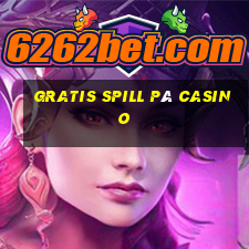 gratis spill på casino