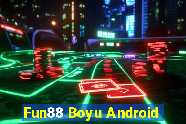 Fun88 Boyu Android