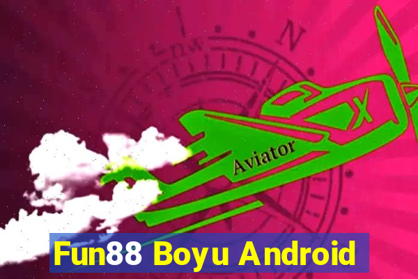 Fun88 Boyu Android