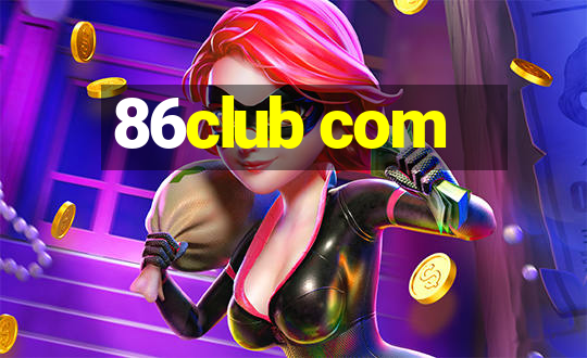 86club com