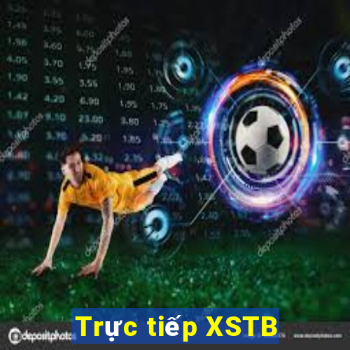 Trực tiếp XSTB