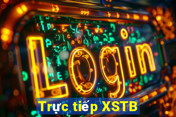 Trực tiếp XSTB