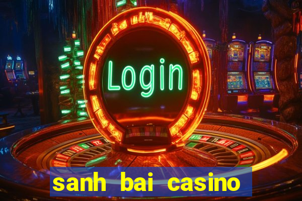 sanh bai casino corona 198