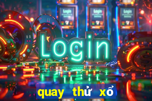 quay thử xổ số hà nội hôm nay