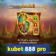 kubet 888 pro