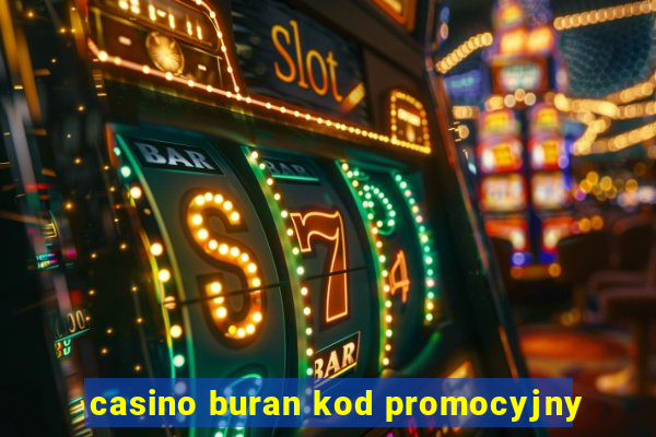 casino buran kod promocyjny