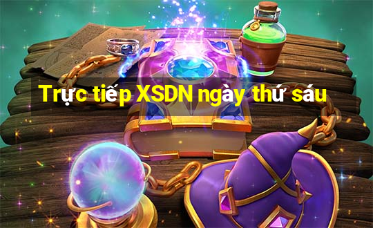 Trực tiếp XSDN ngày thứ sáu