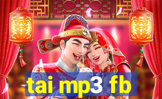 tai mp3 fb