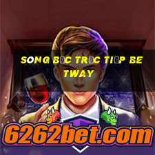 sòng bạc trực tiếp betway