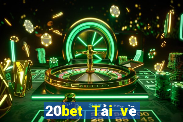 20bet Tải về Lotto xổ số