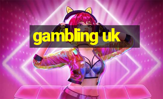 gambling uk