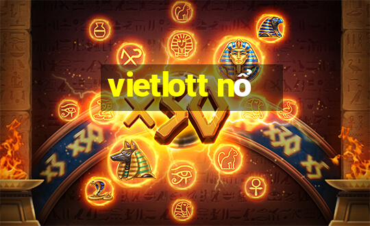 vietlott nổ