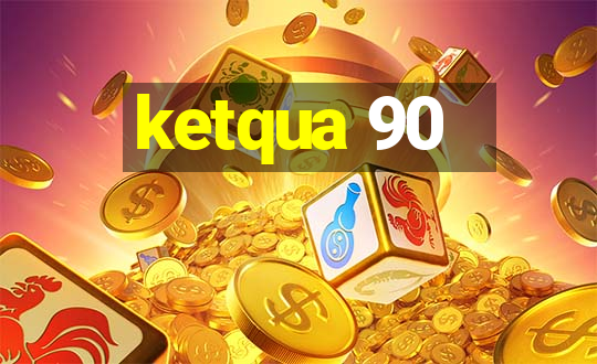 ketqua 90