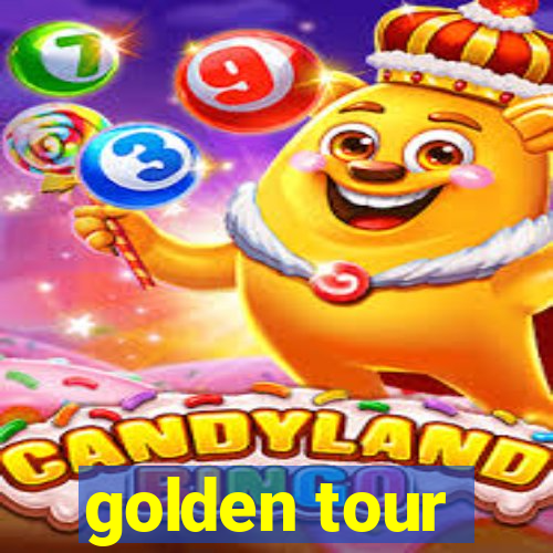 golden tour