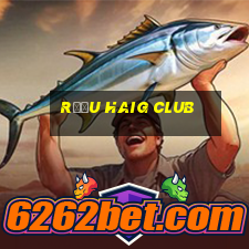 rượu haig club