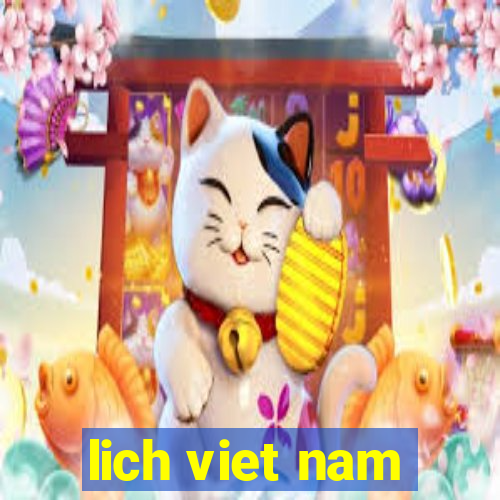 lich viet nam