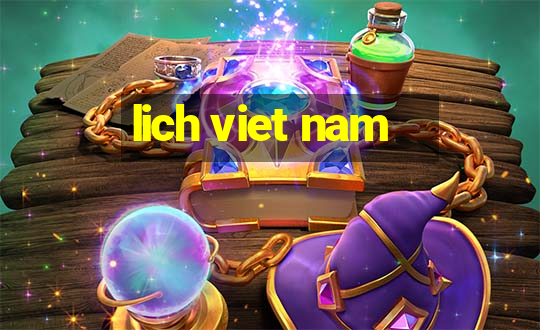 lich viet nam