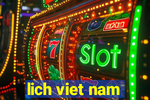 lich viet nam