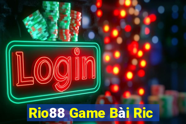 Rio88 Game Bài Ric