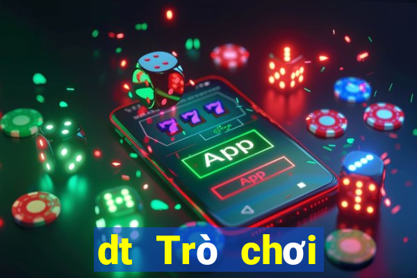 dt Trò chơi điện tử trực tuyến