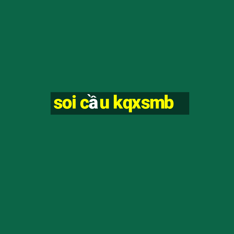 soi cầu kqxsmb