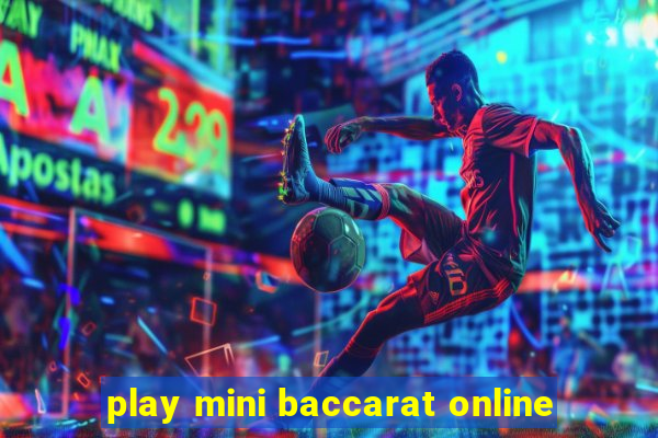 play mini baccarat online