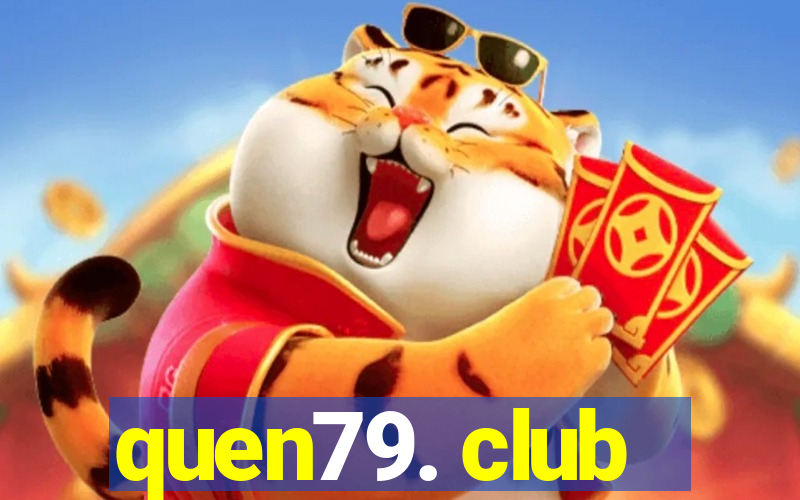 quen79. club