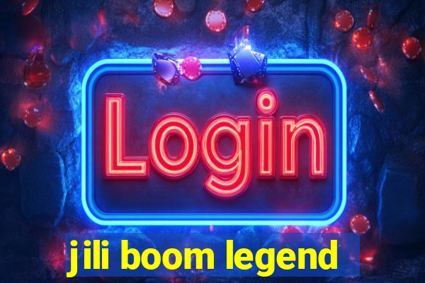 jili boom legend