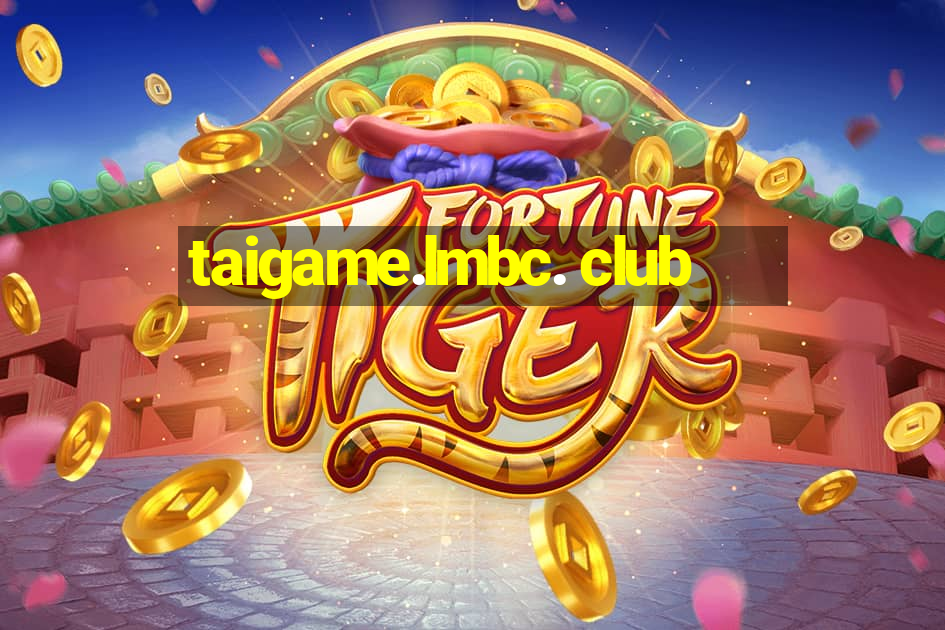 taigame.lmbc. club