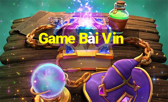 Game Bài Vin