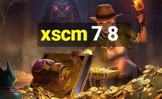 xscm 7 8