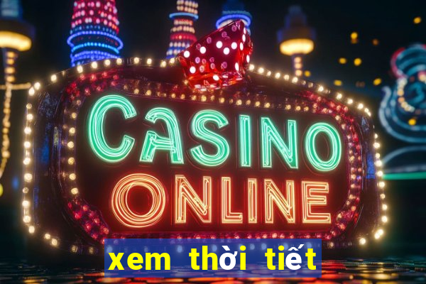 xem thời tiết ngày mai