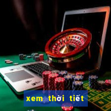 xem thời tiết ngày mai