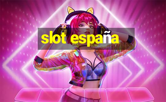 slot españa