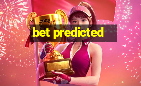 bet predicted