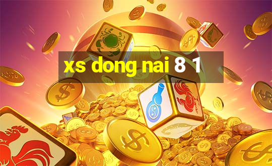 xs dong nai 8 1