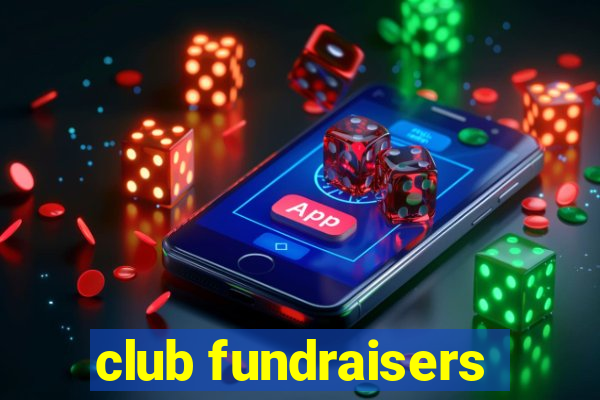 club fundraisers