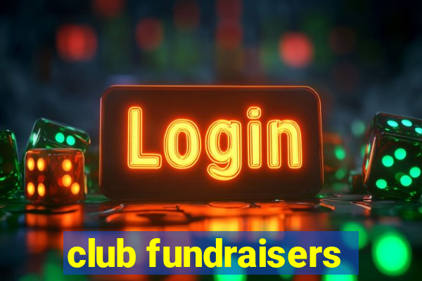 club fundraisers