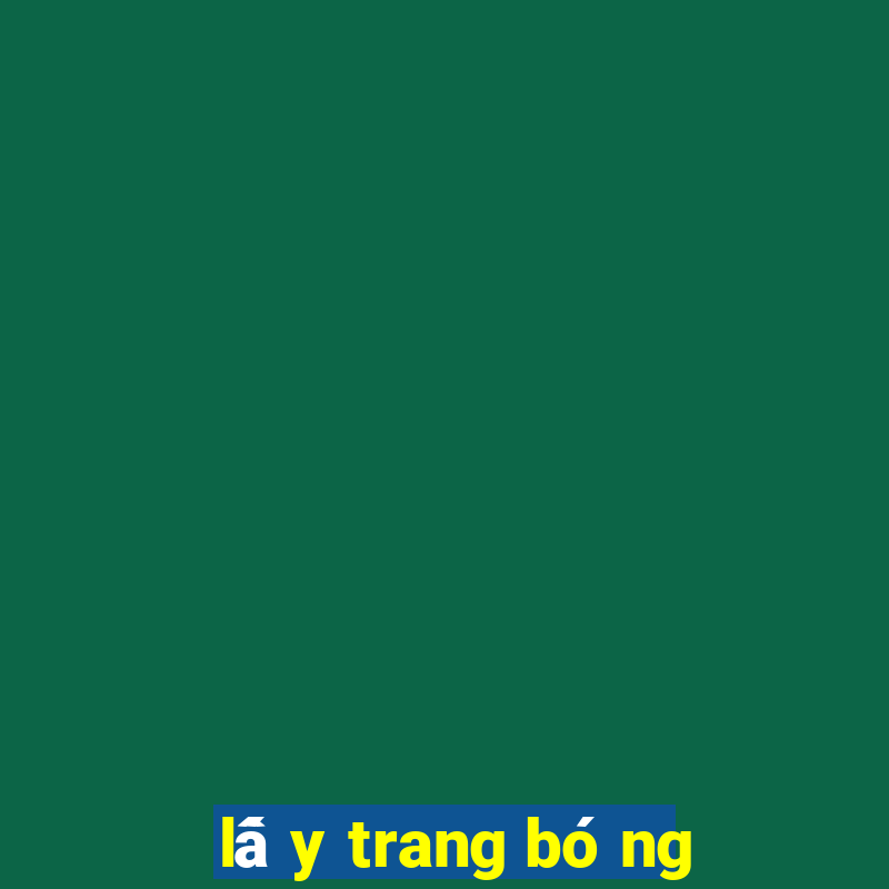 lấy trang bóng