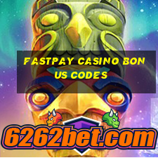 fastpay casino bonus codes