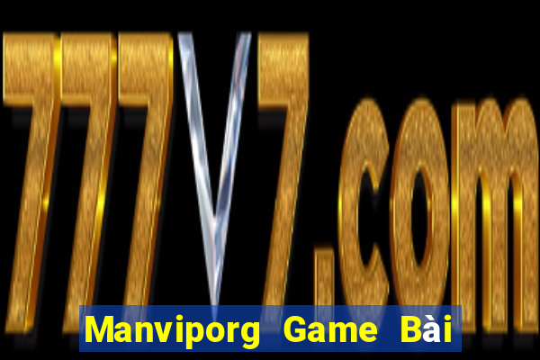 Manviporg Game Bài Khuyến Mãi