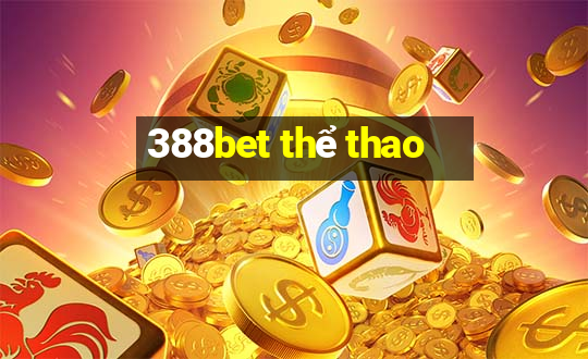 388bet thể thao