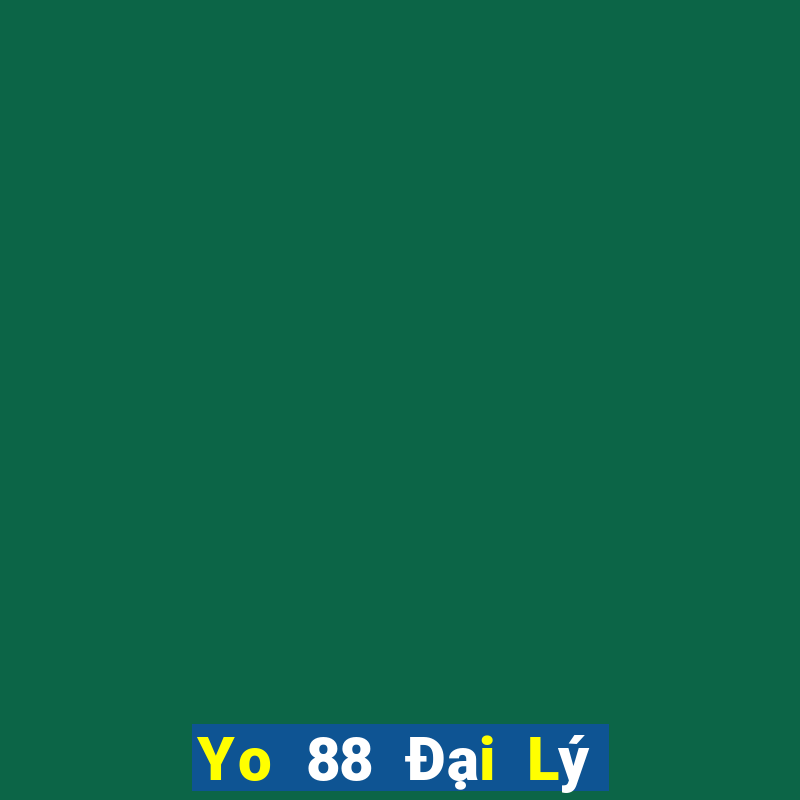 Yo 88 Đại Lý Cấp 1 Game Bài