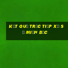 kết quả trực tiếp xổ số miền bắc