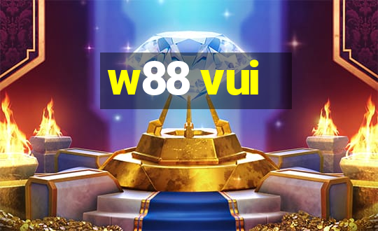 w88 vui