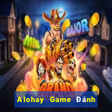 Alohay Game Đánh Bài Ông Trùm Poker