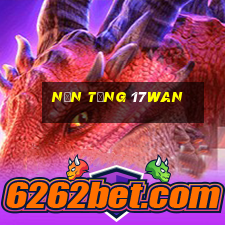 Nền tảng 17wan